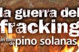La guerra del fracking in Argentina