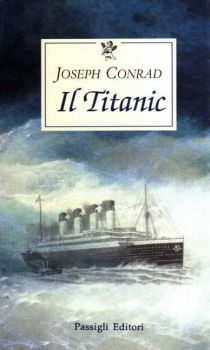 Alcune riflessioni di Joseph Conrad sulla perdita del Titanic